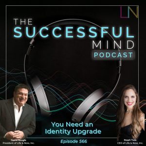 The Successful Mind Podcast - Episode 566 - You Need An Identity Upgrade