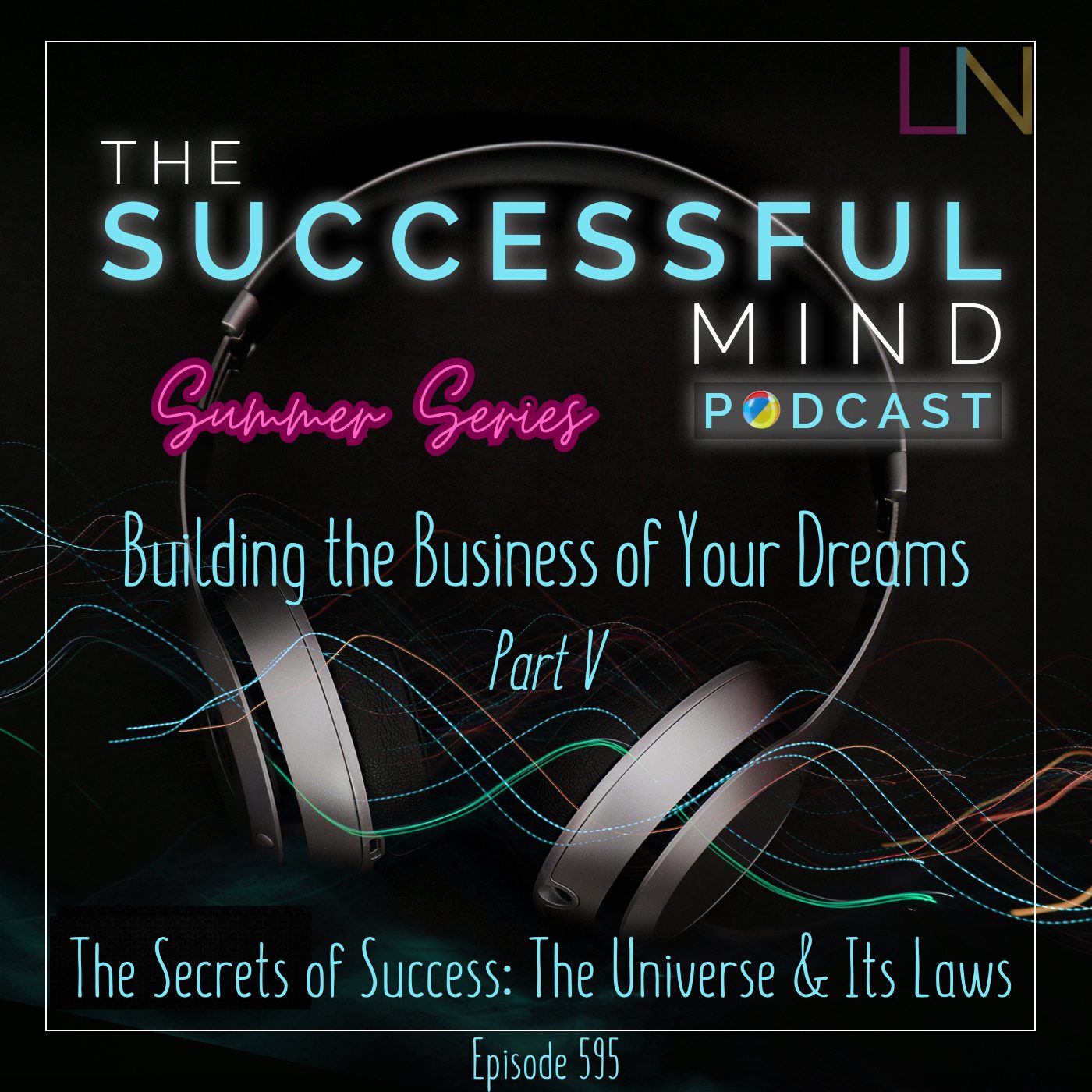 Unlocking Success: The Secrets of the Universe and its Laws